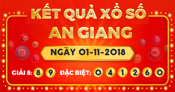 Kết quả xổ số An Giang ngày 1/11/2018