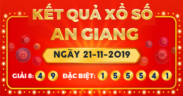 Kết quả xổ số An Giang ngày 21/11/2019