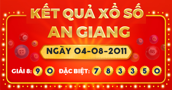 Kết quả xổ số An Giang ngày 4/8/2011