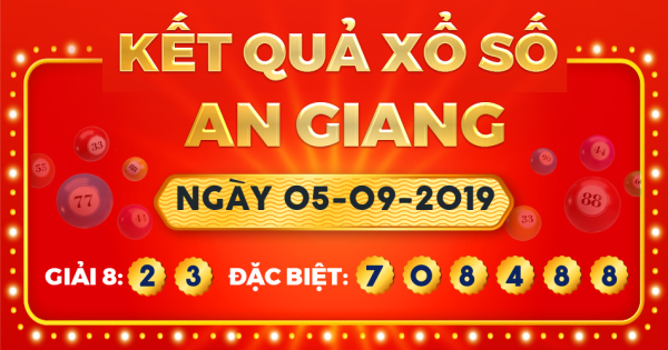Kết quả xổ số An Giang ngày 5/9/2019