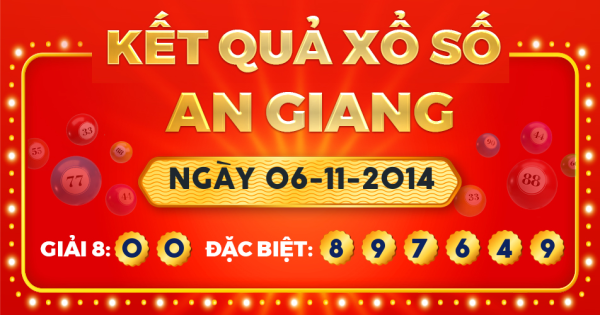 Kết quả xổ số An Giang ngày 6/11/2014